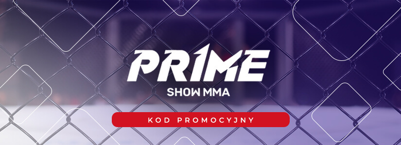 Prime MMA 8 kod promocyjny 338 176 zł na Don Kasjo Tańcula