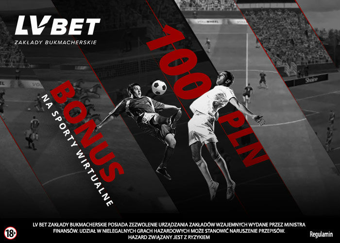 Bonus 100 PLN na sporty wirtualne w LV BET