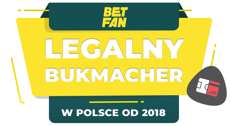 BETFAN legalny od 2018