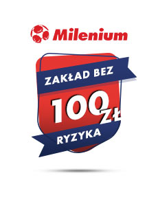 Milenium zakład bez ryzyka