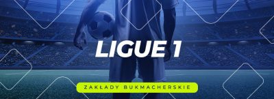 Ligue 1 zakłady bukmacherzy
