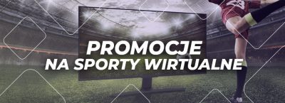 sporty wirtualne promocje i bonusy