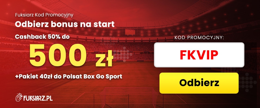 Fuksiarz kod promocyjny vip