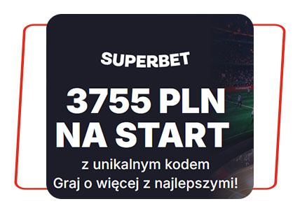 jak obstawiać mecze w superbet - pakiet powitalny na start