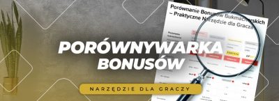 porównanie bonusów bukmacherskich